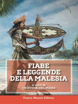 cover image of Fiabe e leggende della Malesia